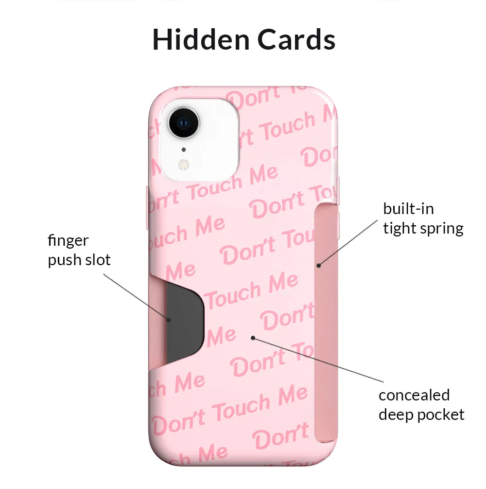 Don't Touch Me iPhone Wallet Case