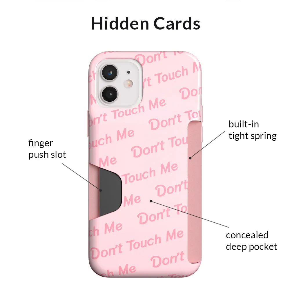 Don't Touch Me iPhone Wallet Case